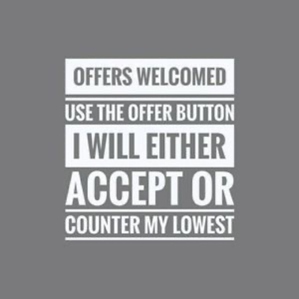 Offers Always Welcome 🥰